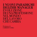 LIBRO - I nuovi paradigmi dell’HR manager