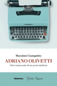 Libri: Adriano Olivetti. Vita romanzata di un genio italiano
